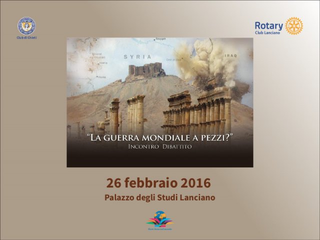 Incontro dibattito: La Terza Guerra Mondiale a pezzi? - 26 febbraio 2016